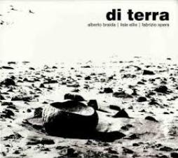 Di Terra di Alberto Braida Lisle Ellis Fabrizio Spera - CD