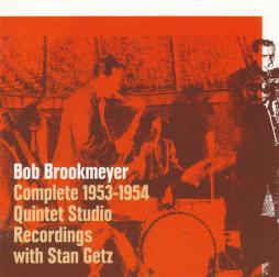 Complete 1953-1954 Quintet Studio Recordings With Stan Getz di Bobby Brookmeyer - CD