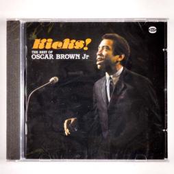 Kicks! The Best Of Oscar Brown Jr.  di Oscar Brown Jr. - CD