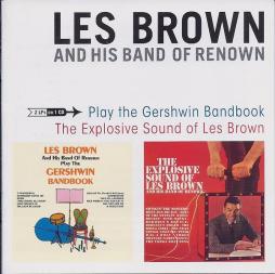 Play The Gershwin Bandbook / The Explosive Sound Of Les Brown di Les Brown - CD
