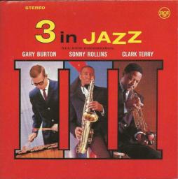 3 In Jazz di Gary Burton / Sonny Rollins / Clark Terry - CD