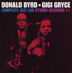 Complete Jazz Lab Studio Sessions #1 di Donald Byrd  Gigi Gryce - CD