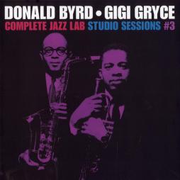 Complete Jazz Lab Studio Sessions #3 di Donald Byrd  Gigi Gryce - CD