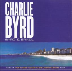 Byrd & Brazil di Charlie Byrd - CD