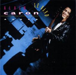 Alain Caron Le Band di Alain Caron - CD Alain Caron Le Band di Alain Caron - CD