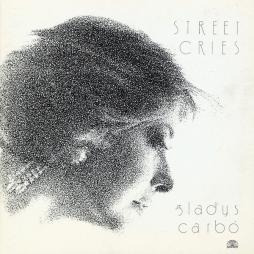 Street Cries di Gladys Carbò - CD