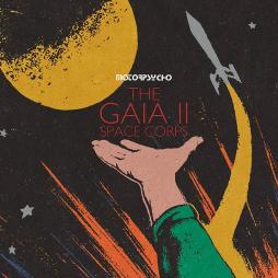 The Gaia II Space Corps di Motorpsycho
