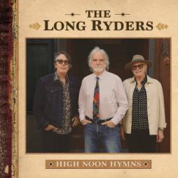 High Noon Hymns di The Long Ryders