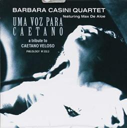 Uma Voz Para Caetano (A Tribute To Caetano Veloso) di Barbara Casini - CD Uma Voz Para Caetano (A Tribute To Caetano Veloso) di Barbara Casini - CD