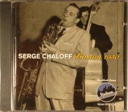 Boston 1950 di Serge Chaloff  - CD