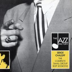 The Complete Small Group Bop Sessions di Serge Chaloff  - CD
