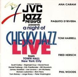 A Night Of Chesky Jazz Live At Town Hall di JVC Jazz Festival - CD