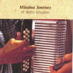 El Indio Sinuano di Máximo Jiménez - CD