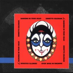 Dancing In Your Head di Ornette Coleman - CD