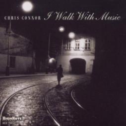 I Walk With Music di Chris Connor - CD