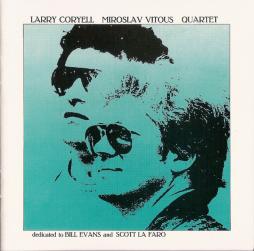 Quartet - Dedicated To Bill Evans And Scott La Faro di Larry Coryell - CD