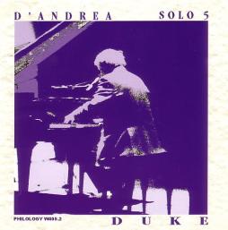 Solo 5 Duke di Franco D Andrea - CD Solo 5 Duke di Franco D Andrea - CD