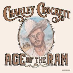 Age Of The Ram di Charley Crockett - CD
