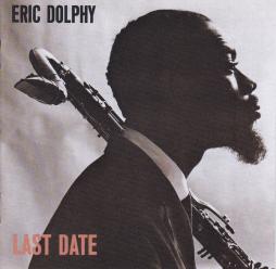 Last Date di Eric Dolphy - CD