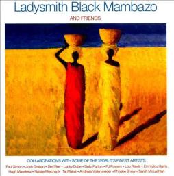 Ladysmith Black Mambazo & Friends di Ladysmith Black Mambazo - CD