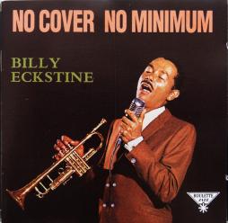 No Cover, No Minimum di Billy Eckstine - CD