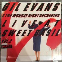  Live At Sweet Basil VOL. 2 Part 1 di Gil Evans & The Monday Night Orchestra - CD