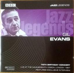 75th Birthday Concert di Gil Evans  - CD
