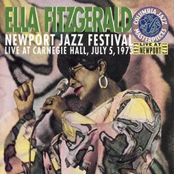 Newport Jazz Festival Live At Carnegie Hall, July 5, 1973 di Ella Fitzgerald - CD