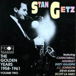 The Golden Years 1958 - 1961 Volume Two di Stan Getz - CD