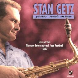 Yours And Mine di Stan Getz - CD