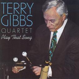 Play That Song di Terry Gibbs  - CD