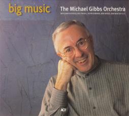 Big Music di Michael Gibbs Orchestra - CD
