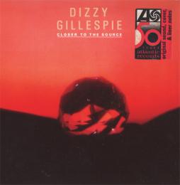 Closer To The Source di Dizzy Gillespie - CD Closer To The Source di Dizzy Gillespie - CD