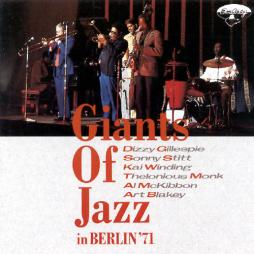 Giants Of Jazz In Berlin '71 di Dizzy Gillespie - CD