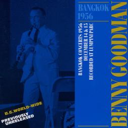 Bangkok 1956 di Benny Goodman - CD Bangkok 1956 di Benny Goodman - CD