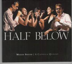 Half Below di Mezzo Sotto - CD