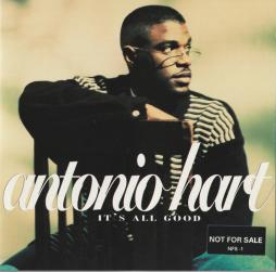 It's All Good di Antonio Hart - CD