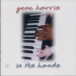 In His Hands di Gene Harris - CD