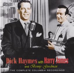 The Complete Columbia Recordings di Dick Haymes With Harry James And Benny Goodman - CD