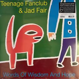 Words Of Wisdom And Hope di Teenage Fanclub & Jad Fair - LP