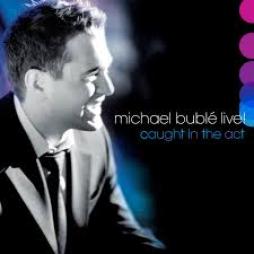 Live! Caught In The Act di Michael Bublè - CD