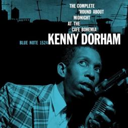 The Complete 'Round ABout Midnight At The Cafe Bohemia di Kenny Dorham