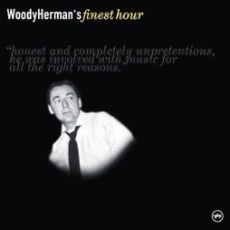 Woody Herman's Finest Hour di Woody Herman - CD