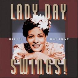 Lady Day Swings! di Billie Holiday - CD