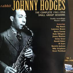 Rabbit - The Complete 1941-1954 Small Group Sessions Vol. 1 1949-1950 di Johnny Hodges - CD