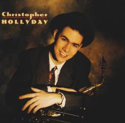 Christopher Hollyday di Christopher Hollyday - CD