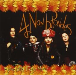 Bigger, Better, Faster, More! di 4 Non Blondes - CD