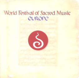 World Festival Of Sacred Music - Europe di Various - CD