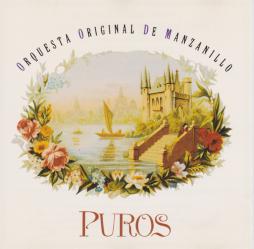 Puros di Orquesta Original De Manzanillo - CD Puros di Orquesta Original De Manzanillo - CD