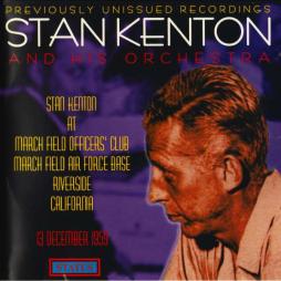 At March Field Officers' Club March Field Air Force Base Riverside California di Stan Kenton - CD